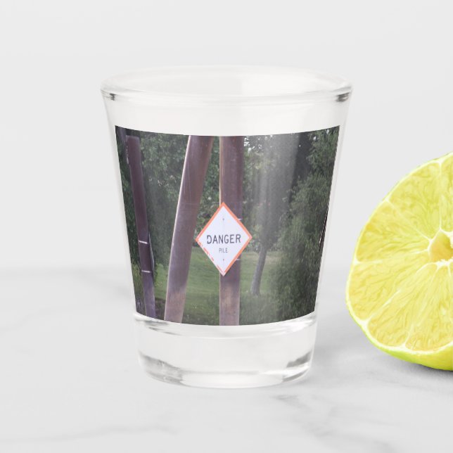 Danger Sign Shot Glass (Front)