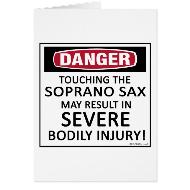 Danger Soprano Sax (Front)