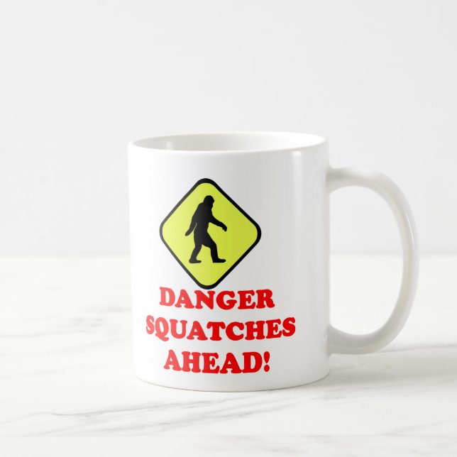 Danger squatches ahead coffee mug (Right)