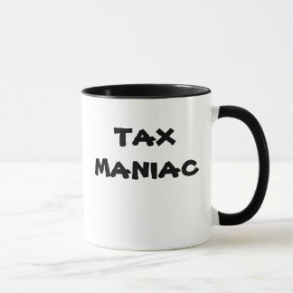 DANGER!.. TAX MANIAC - Tax Advisor Nickname Mug