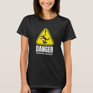 Danger Tripping Hazard Wiener Dog Dachshund T-Shirt
