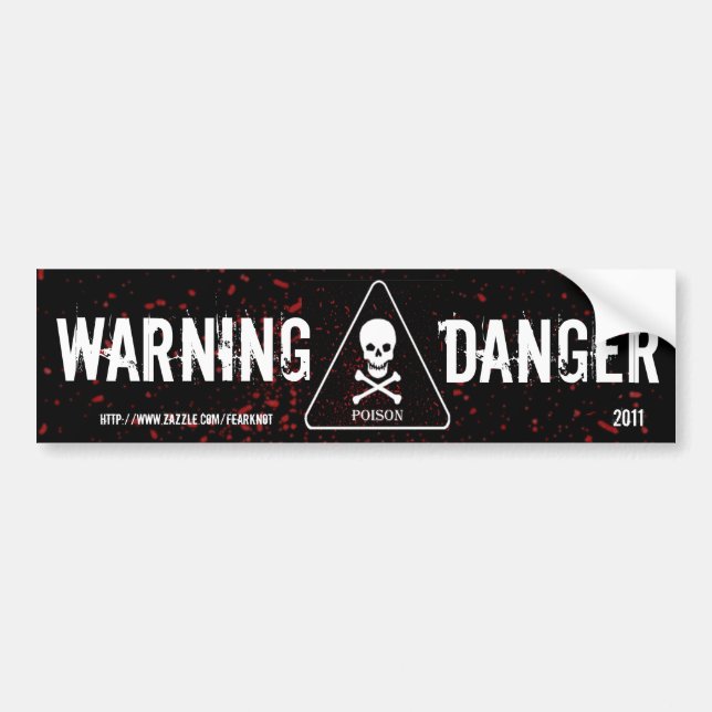 Danger Warning Bumper Sticker (Front)