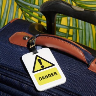 Danger Warning Sign Yellow Triangle Exclamation Luggage Tag