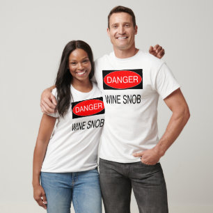 Danger - Wine Snob Funny Oenophile T-Shirt Mug Hat