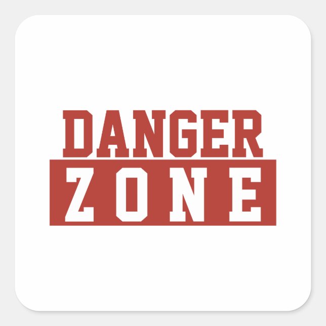 Danger Zone / Minimalist Modern Plain Red White Square Sticker (Front)