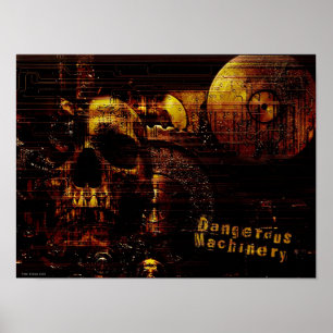 Dangerous Machinery Poster