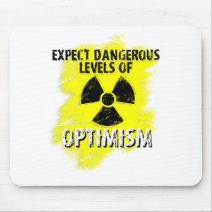 dangerous Optimism Mouse Pad