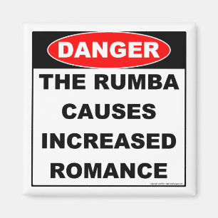 Dangers Rumba Magnet