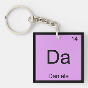 Daniela Name Chemistry Element Periodic Table Key Ring