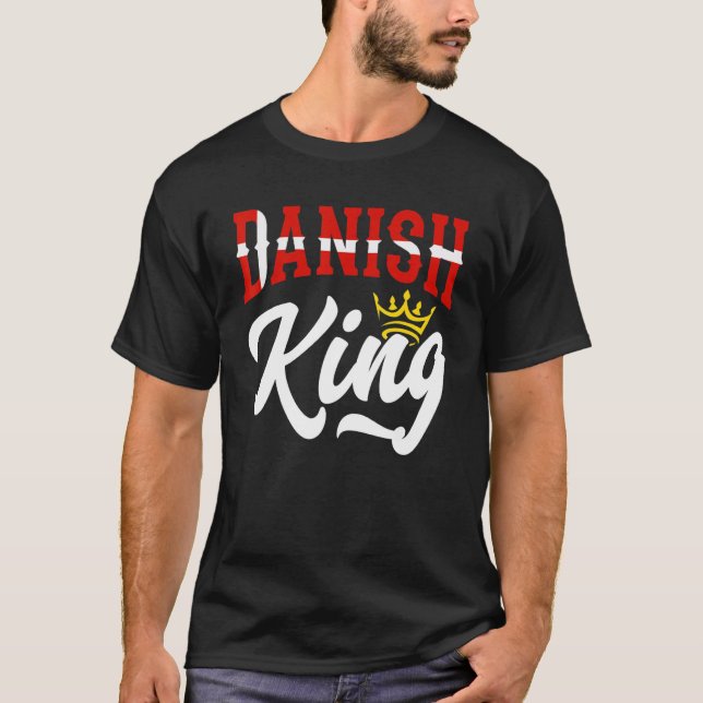 Danish King Denmark Danish Denmark Flag T-Shirt (Front)