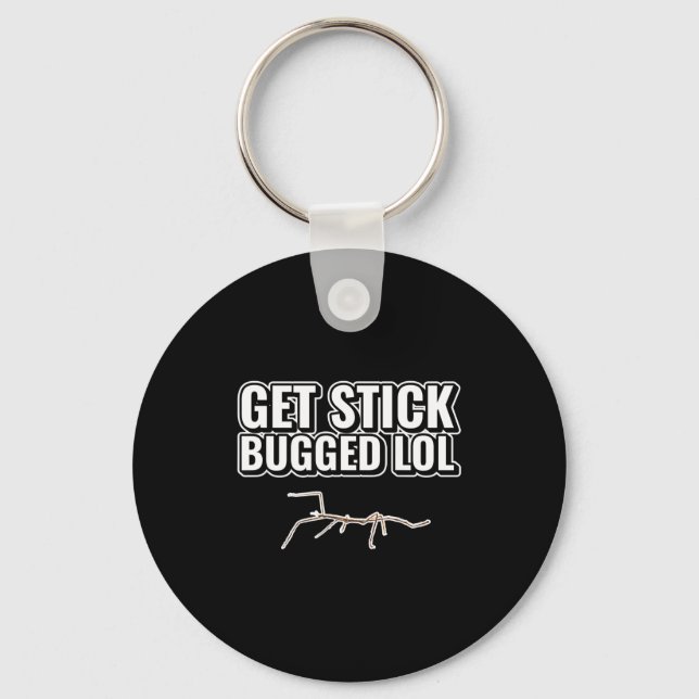 Dank Meme Get Stick Bugged Lol Funny Dancing Bug G Key Ring (Front)