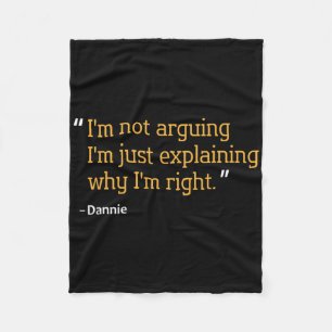 Dannie Gift Quote Funny Birthday Personalized Name Fleece Blanket