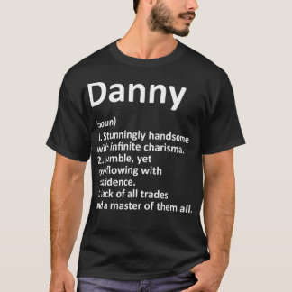 DANNY Definition Personalised Name Funny Birthday  T-Shirt