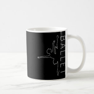 Danseuse Funny Coryphee Ballerina Choreographer Ba Coffee Mug