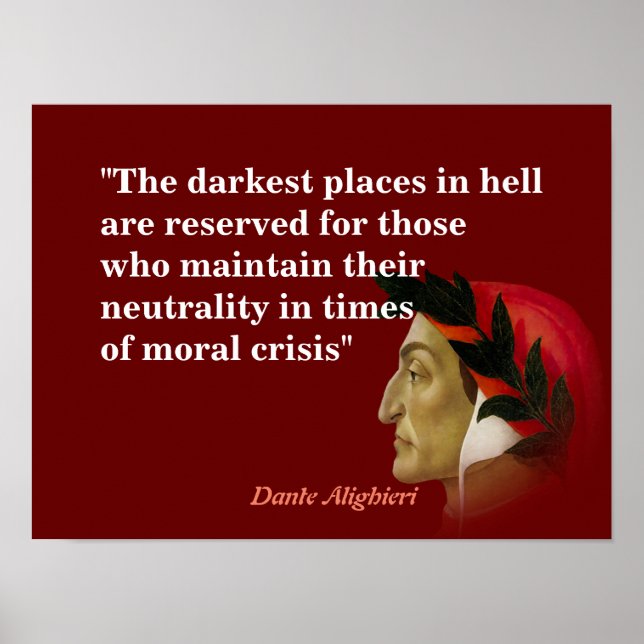 Dante Alighieri Quote On Darkest Places In Hell Poster (Front)