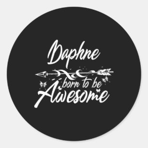 Daphne Gift Name Funny Personalised Women Birthday Classic Round Sticker