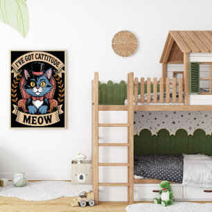 Dapper Feline with Cattitude Poster