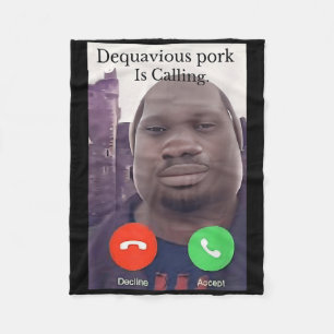 Daquavious Pork Is Calling Meme John Pork Meme Fleece Blanket