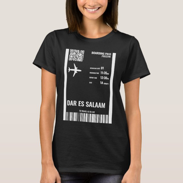 Dar es Salaam Tanzania Boarding Pass Airline Ticke T-Shirt (Front)