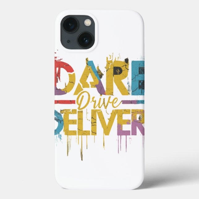 Dare, Drive, Deliver Case-Mate iPhone Case (Back)