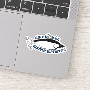 Dare Swim Against Current Motivational Fish