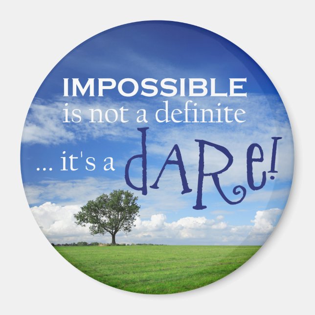 Dare the Impossible Magnet (Front)