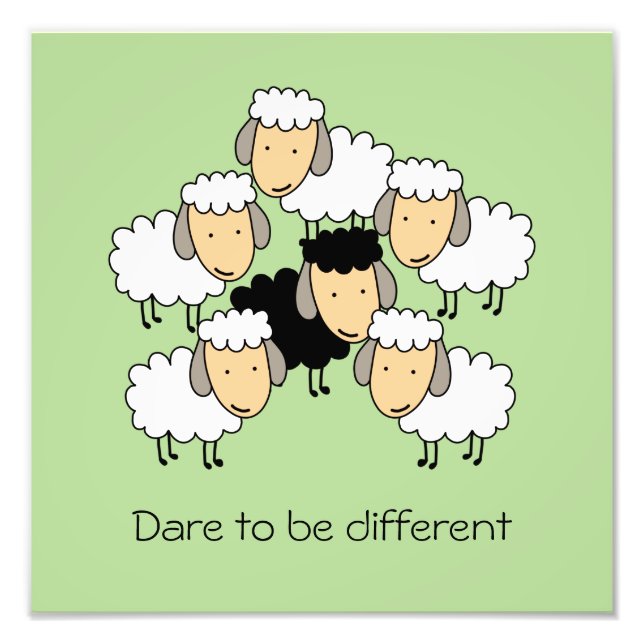 Dare To Be Different Black Sheep Photo Print (Front)