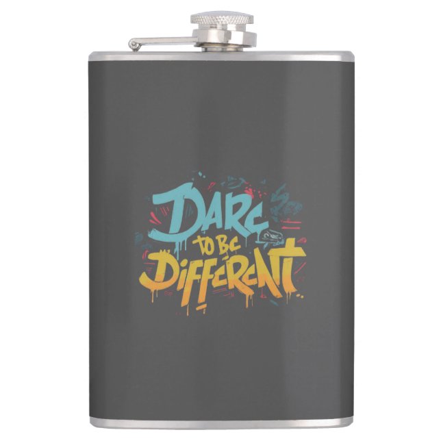 Dare to be different hip flask (Front)