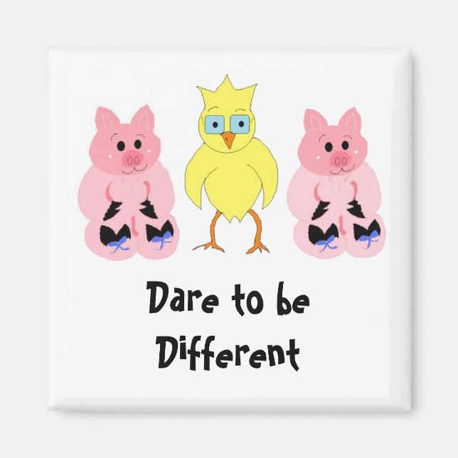 Dare to be Different Magnet (Front)