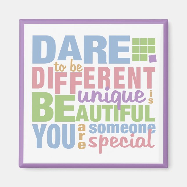 Dare To Be Different magnet (Front)