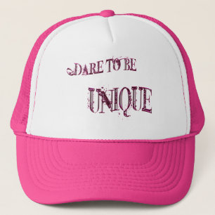 Dare to Be Unique Hat
