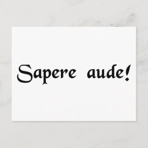 Dare to be wise! postcard
