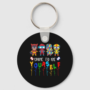 Dare To Be Yourself Autism Awareness Superheroes 4 Key Ring