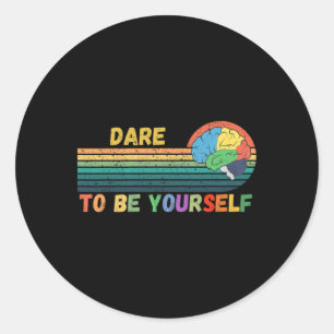 Dare To Be Yourself Autism Neurodiversity Sunset M Classic Round Sticker