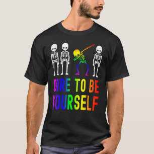 Dare To Be Yourself Cute Lgbt Pride T-Shirt