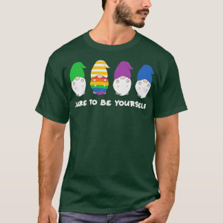 Dare To Be Yourself Gnomes LGBT Flag T-Shirt