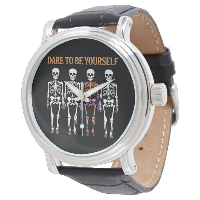 Dare To Be Yourself Skeleton Cute LGBT Pride Gift  Watch (Angled)