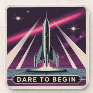 Dare To Begin Coaster
