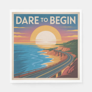 Dare To Begin Napkin