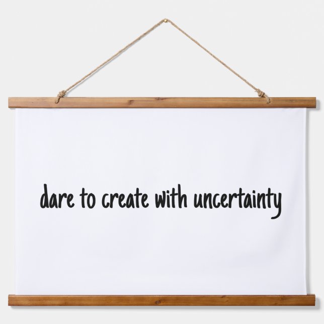 Dare To Create Wood Topped Wall Tapestry (Front)