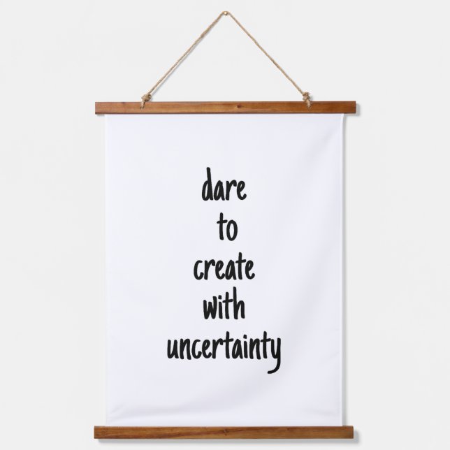 Dare To Create Wood Topped Wall Tapestry (Front)