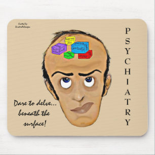 Dare to delve-Psychiatry Humour Cartoon Mouse Pad