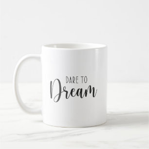 Dare To Dream, Gym, Hustle, Success Motivation Coffee Mug