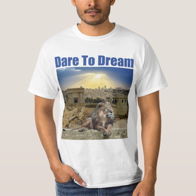 Dare To Dream T-Shirt (Front)
