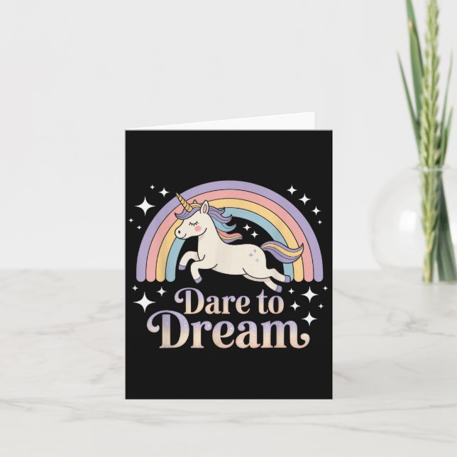 Dare To Dream Unicorn Rainbow Motivation  Card (Front)