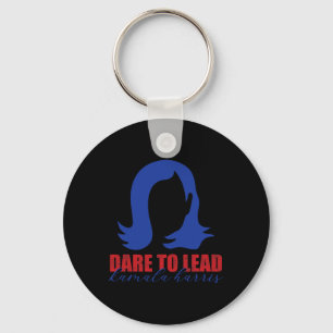 Dare To Lead Kamala Harris 2024 Supporter Key Ring