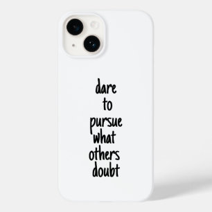 Dare To Pursue iPhone Case