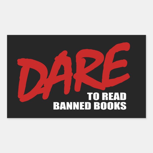 DARE to read banned books Rectangular Sticker (Front)