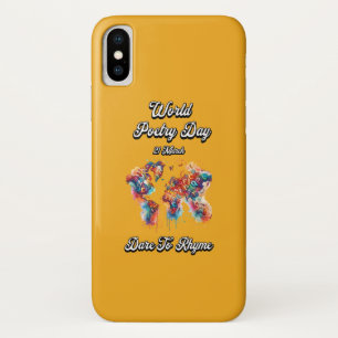 Dare to Rhyme. World Poetry Day.  iPhone X Case