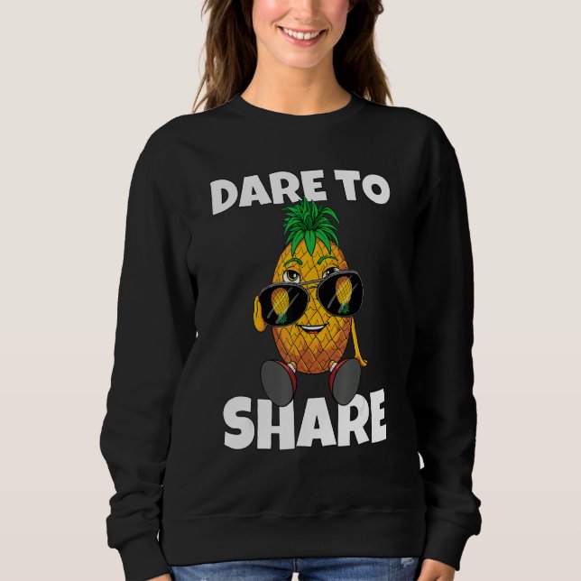 Dare To Share Swinger Upside Down Sunglasses Pinea Sweatshirt (Front)